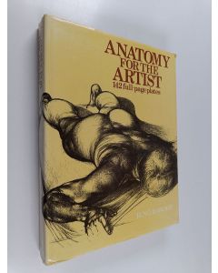 Kirjailijan Jenö Barcsay käytetty kirja Anatomy for the artist : 142 full-page plates