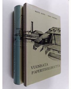 Kirjailijan Toivo Nordberg & Matti Autio käytetty kirja Vuosisata paperiteollisuutta 1-2