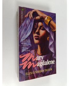 Kirjailijan Ellen Gunderson Traylor käytetty kirja Mary Magdalene