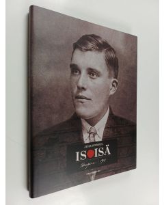 Kirjailijan Juha Suonpää käytetty kirja Isoisä