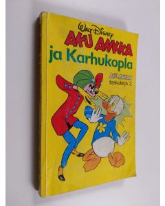 Kirjailijan Walt Disney käytetty kirja Aku Ankka ja Karhukopla