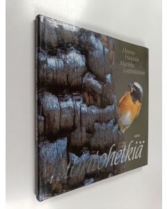 Kirjailijan Hannu Hautala käytetty kirja Luontohetkiä