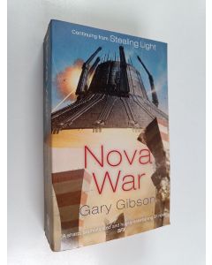 Kirjailijan Gary Gibson käytetty kirja Nova War