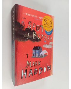 Kirjailijan Mark Haddon käytetty kirja A Spot of Bother