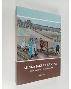 Kirjailijan Auli Mattila käytetty kirja Minkä jaksaa kantaa
