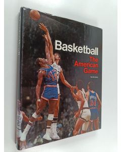 Kirjailijan Joe Jares käytetty kirja Basketball - The American Game