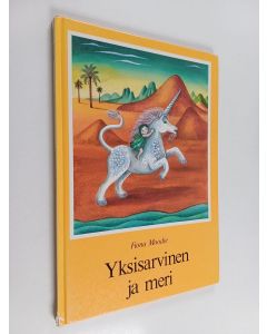 Kirjailijan Fiona Moodie käytetty kirja Yksisarvinen ja meri