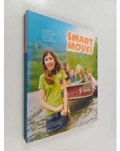 Kirjailijan Tarja Folland käytetty kirja Smart moves 3 texts
