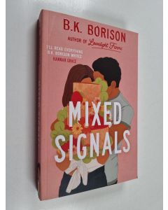 Kirjailijan B. K. Borison käytetty kirja Mixed signals