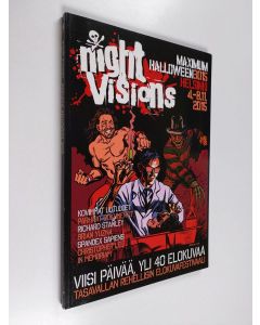 käytetty kirja Night visions : 2015 : Helsinki 4. - 8.11.2015: Maximum Halloween 3015