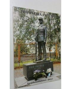 Tekijän Ermei Kanninen  käytetty kirja Pro patria 1917-1944 : Suojeluskuntalainen-patsas