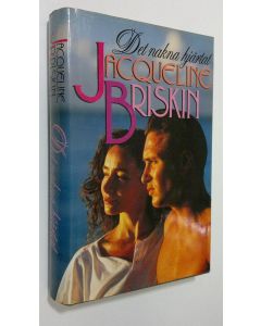 Kirjailijan Jacqueline Briskin käytetty kirja Det nakna hjärtat
