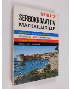 Kirjailijan Berlitz käytetty kirja Serbokroaattia matkailijoille