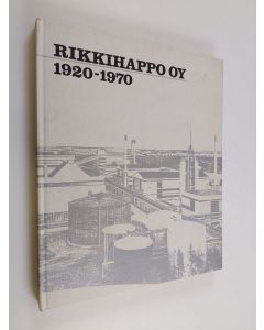 käytetty kirja Rikkihappo oy 1920-1970