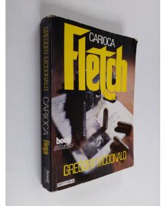 Kirjailijan Gregory McDonald käytetty kirja Carioca Fletch