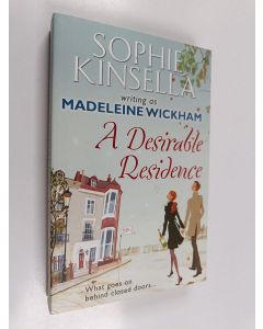 Kirjailijan Sophie Kinsella käytetty kirja A Desirable Residence
