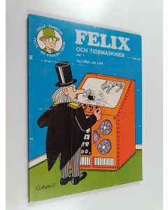Kirjailijan Jan Lööf käytetty kirja Felix och tidsmaskinen