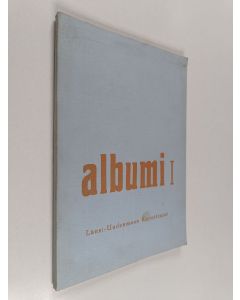 käytetty kirja Albumi I : Länsi-Uudenmaan Kirjoittajat