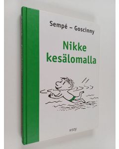 Kirjailijan Jean-Jacques Sempe käytetty kirja Nikke kesälomalla