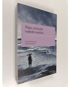 Kirjailijan Anna Westerlund uusi kirja Näin selviydyt vaihdevuosista