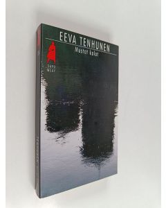 Kirjailijan Eeva Tenhunen käytetty kirja Mustat kalat