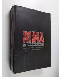 Kirjailijan Jonathan Snowden käytetty kirja The MMA encyclopedia
