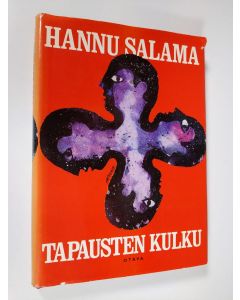Kirjailijan Hannu Salama käytetty kirja Tapausten kulku