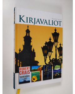 käytetty kirja Kirjavaliot ; Crais, Robert : Varkaiden laki / Jio, Sarah . Muistojen paratiisi / Horowitz, Anthony : Synkkiä salaisuuksia / Milne, Kevin Alan : Laulu rakkaalleni