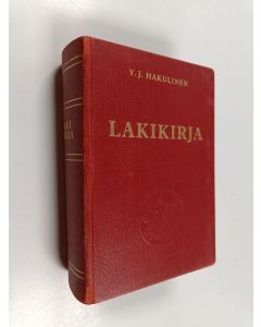 Kirjailijan Y. J. Hakulinen käytetty kirja Lakikirja 21/10 1698 - 18/2 1966