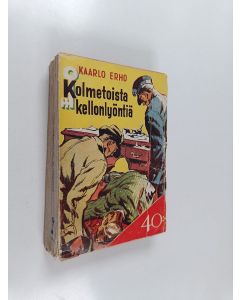 Kirjailijan Kaarlo Erho käytetty kirja Kolmetoista kellonlyöntiä : salapoliisiromaani