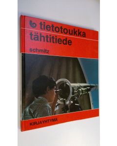 Kirjailijan Siegfried Schmitz käytetty kirja Tähtitiede