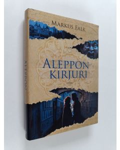 Kirjailijan Markus Falk käytetty kirja Aleppon kirjuri