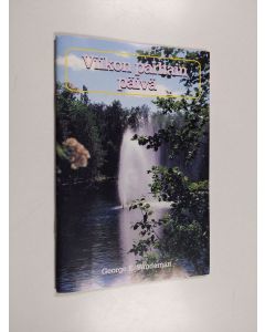 Kirjailijan George E. Vandeman käytetty teos Viikon parhain päivä