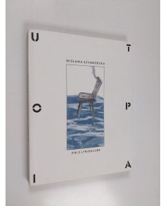 Kirjailijan Wisława Szymborska käytetty kirja Utopia