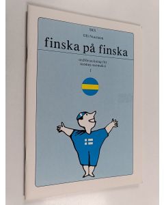 Kirjailijan Olli Nuutinen käytetty teos Finska på finska ordförteckning för Suomea suomeksi 1 - Suomea suomeksi