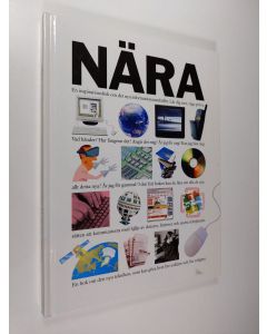käytetty kirja Nära : en inspirationsbok om det nya informationssamhället