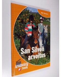 Kirjailijan R. E Toresen käytetty kirja San Silvon arvoitus