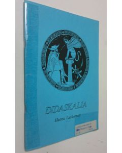 Kirjailijan Hannu Laaksonen käytetty teos Didaskalia
