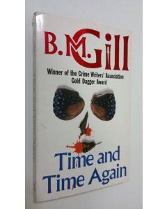 Kirjailijan B. M. Gill käytetty kirja Time and time again