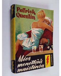 Kirjailijan Patrick Quentin käytetty kirja Mies menettää muistinsa