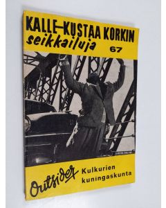 Kirjailijan Outsider käytetty kirja Kulkurien kuningaskunta