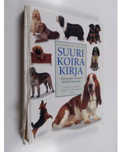 Kirjailijan Peter Larkin & Mike Stockman käytetty kirja Gummeruksen suuri koirakirja : koirarodut, koirien hoito ja kasvatus
