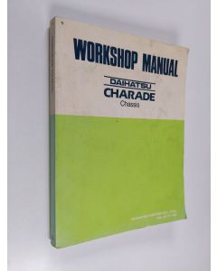 käytetty kirja Workshop Manual : Daihatsu Charade Chassis
