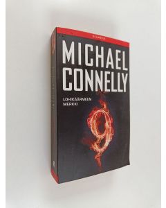 Kirjailijan Michael Connelly käytetty kirja Lohikäärmeen merkki