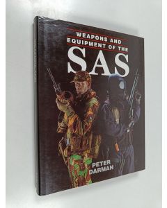 Kirjailijan Peter Darman käytetty kirja Weapons and equipment of the SAS