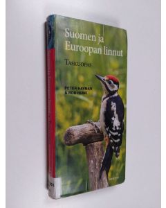 Kirjailijan Peter Hayman käytetty kirja Suomen ja Euroopan linnut
