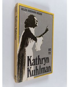 Kirjailijan Helen Kooiman Hosier käytetty kirja Kathryn Kuhlman