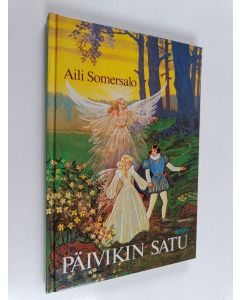 Kirjailijan Aili Somersalo käytetty kirja Päivikin satu