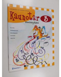 käytetty teos Kaunotar : äidinkieli ja kirjallisuus : käsialaharjoituksia 3