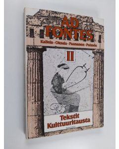 käytetty kirja Ad fontes 2 : Tekstit, kulttuuritausta